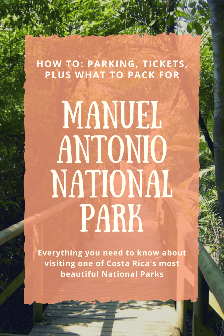 Helpful information for everyone planning to visit Manuel Antonio National Park in Costa Rica