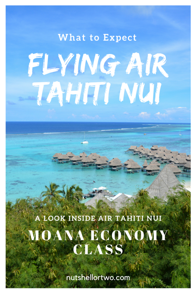 What to expect flying Air Tahiti Nui Moana Economy Class