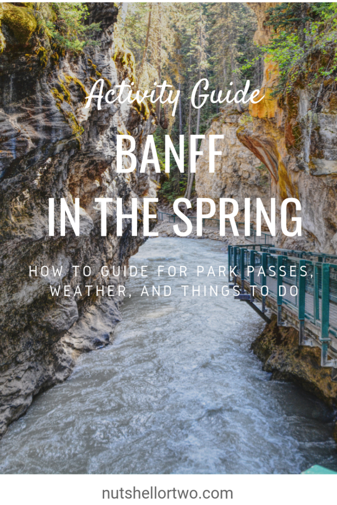 Visiting Banff in the Spring